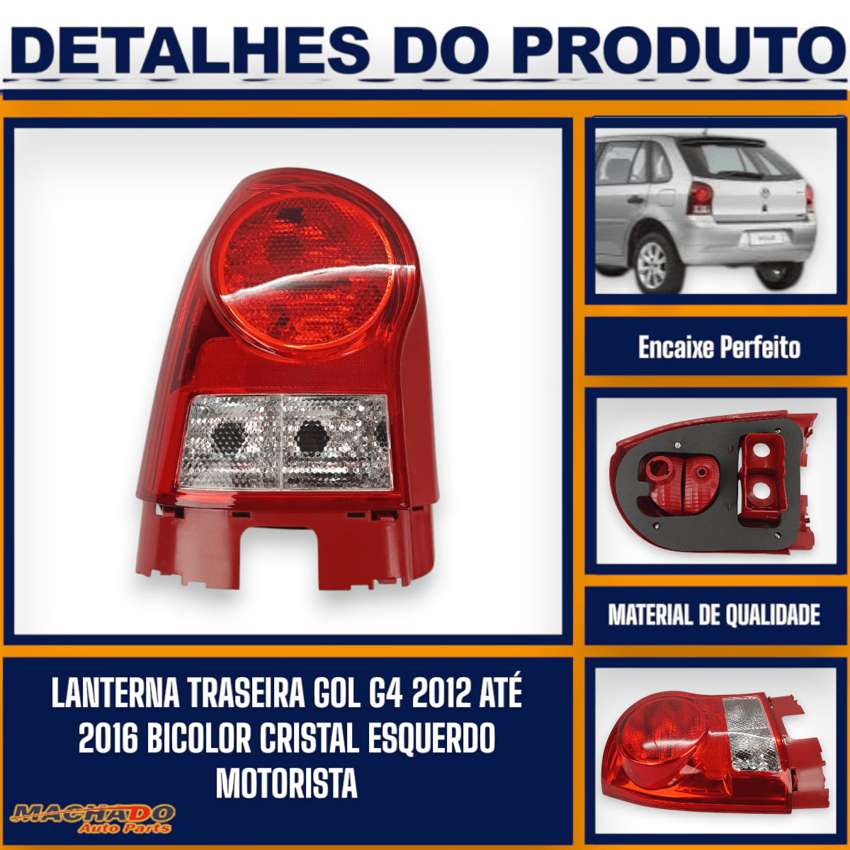 Lanterna Traseira Gol G4 2006 a 2014 Bicolor Esquerdo