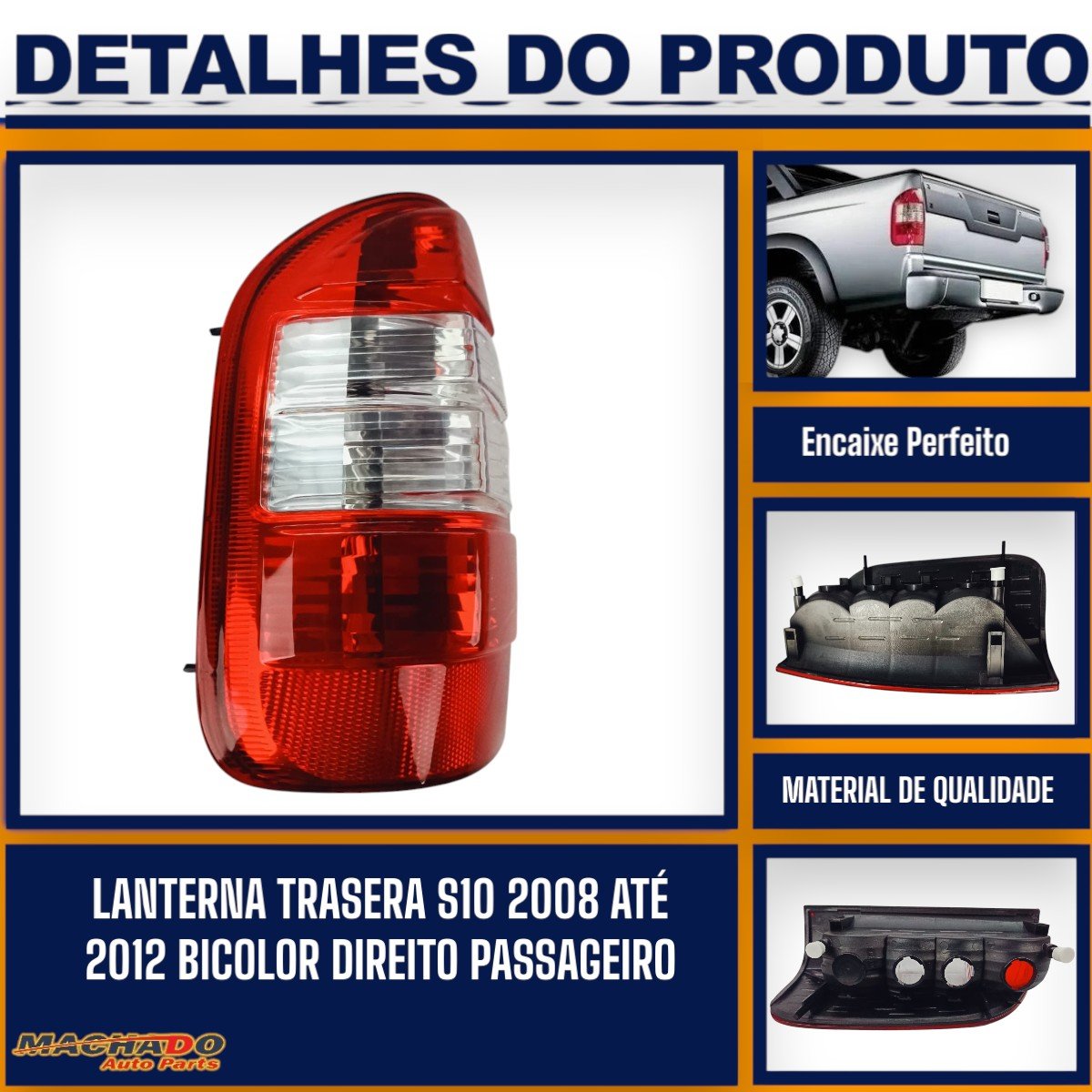 Lanterna Traseira S10 2008 a 2012 Bicolor Lado Esquerdo Motorista - FITAM