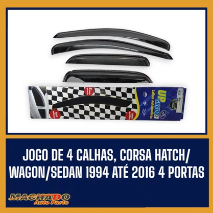 Calha De Chuva Corsa Hatch Wagon Sedan 1994 a 2016 4 Portas UPGRADE
