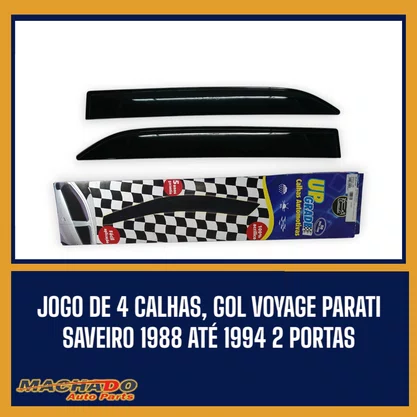 Calha De Chuva Gol Voyage Parati Saveiro 1988 a 1994 2 Portas UPGRADE
