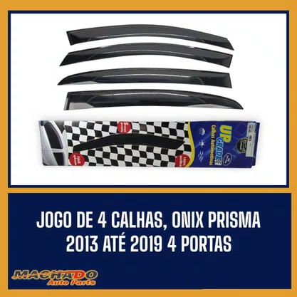 Calha De Chuva Onix Prisma 2013 a 2019 4 Portas UPGRADE