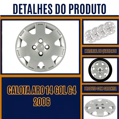 CALOTA ARO 14 GOL G4 2006