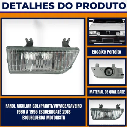 Farol Auxiliar Gol/Parati/Voyage/Saveiro 1988 a 1995 Esquerdo