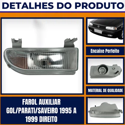 Farol Auxiliarw Gol/Parati/Saveiro 1995 a 1999 Direito