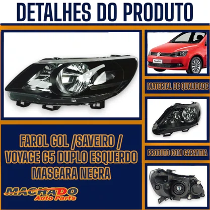 Farol Gol/Saveiro/Voyage G5 Duplo Esquerdo Mascara Negra