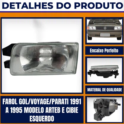 Farol Gol/Voyage/Parati 1991 a 1995 Modelo Aateb e Cibie Esquerdo