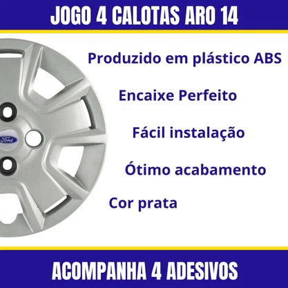 Jogo Calota Aro 14 Ford KA Fiesta 2007 Até 2013 