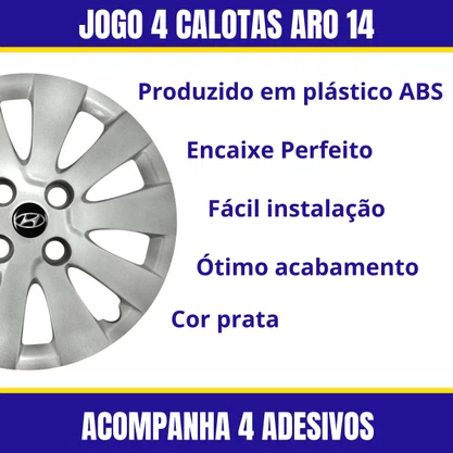 Jogo Calota Aro 14  Hyundai HB20 2012 Até 2015 