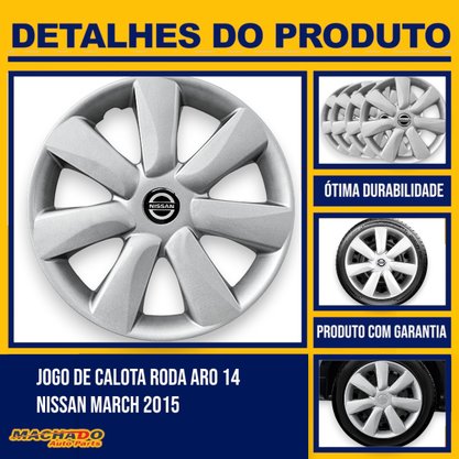 Jogo Calota aro 14 Nissan March 2015 Até 2018 Pressão