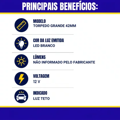 Lâmpada Led Branco Torpedo Grande 42MM Avulso 12V