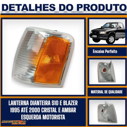 Lanterna Dianteira S10 e Blazer 1995 a 2000 Cristal e Âmbar Esquerda - FITAM