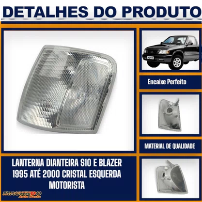 Lanterna Dianteira S10 e Blazer 1995 a 2000 Cristal Esquerda FITAM