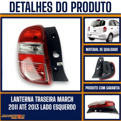Lanterna Nissan March 2011 Até 2013 Lado Esquerdo