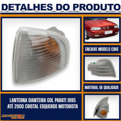 Lanterna Pisca Dianteira Gol Parati Saveiro G2 Bola 1999 a 2002 Cristal Esquerda FITAM