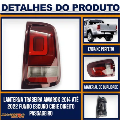Lanterna Traseira Amarok 2014 a 2022 Direita Caroneiro Fundo Escuro - FITAM Modelo CIBIÉ
