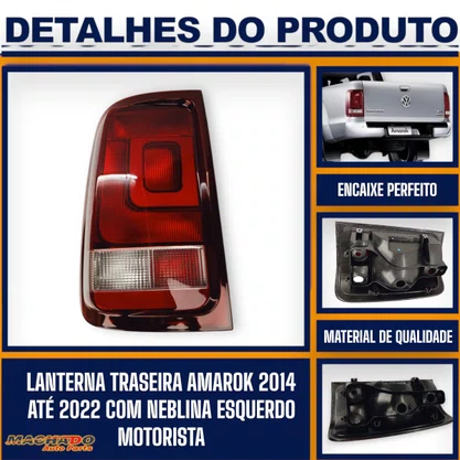 Lanterna Traseira Amarok 2014 a 2022 Fundo Escuro Com Neblina Esquerda Motorista Modelo Arteb FITAM