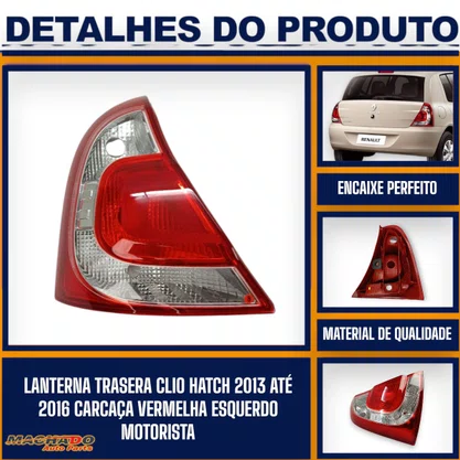 Lanterna Traseira Clio Hatch 2013 a 2016 Carcaça Vermelha Esquerda - FITAM