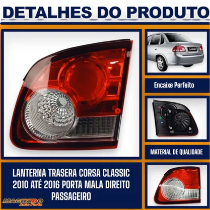 Lanterna Traseira Corsa Classic 2010 a 2016 Porta Mala Direita - FITAM