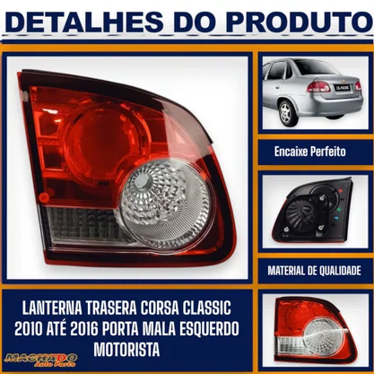 Lanterna Traseira Corsa Classic 2010 a 2016 Porta Mala Esquerda - FITAM