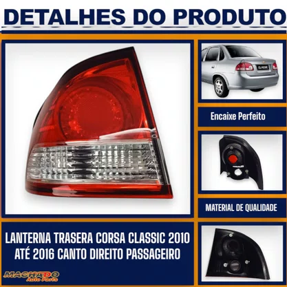 Lanterna Traseira Corsa Classic 2010 Até 2016 Canto Esquerda FITAM 