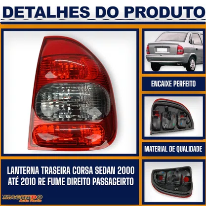 Lanterna Traseira Corsa Sedan 2000 a 2010 Ré Fumê Direita - FITAM