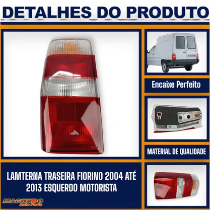 Lanterna Traseira Fiorino 2004 a 2013 Esquerda - FITAM