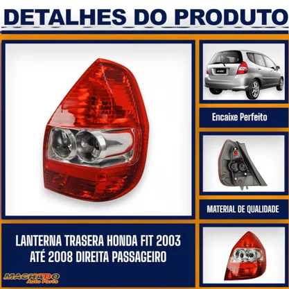 Lanterna Traseira Fit 2003 Até 2008 Direita - FITAM 