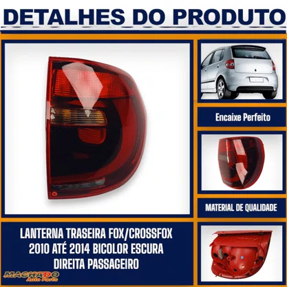 Lanterna Traseira Fox CrossFox 2010 a 2014 Bicolor Escura Direita - FITAM