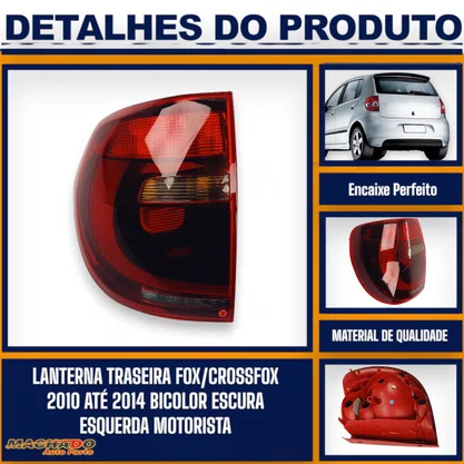 Lanterna Traseira Fox CrossFox 2010 a 2014 Bicolor Escura Esquerda - FITAM  