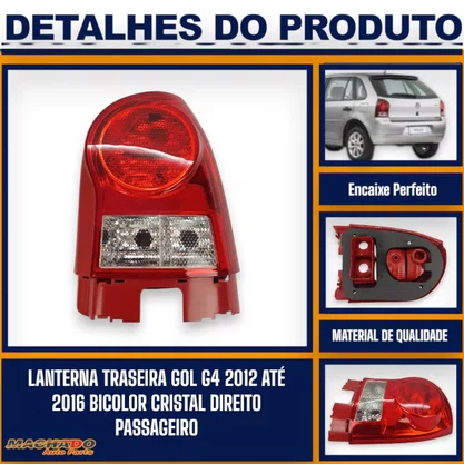Lanterna Traseira Gol G4 2006 a 2014 Bicolor Direito 