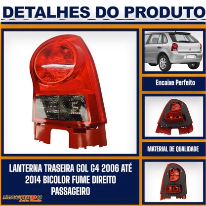Lanterna Traseira Gol G4 2006 a 2014 Carcaca Vermelha Bicolor Fume Lado Direito Passageiro FITAM 