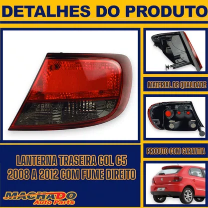 Lanterna Traseira Gol G5 2008 a 2012 com Fumê Direita - FITAM