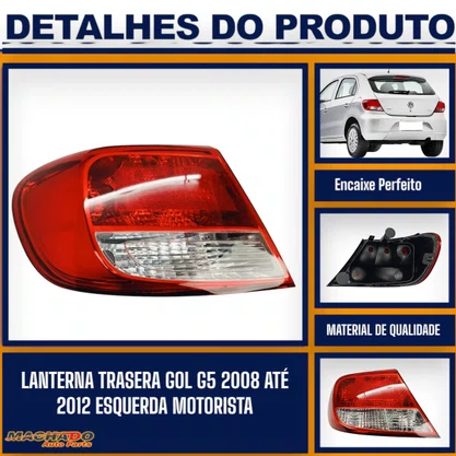 Lanterna Traseira Gol G5 2008 a 2012 Esquerda - FITAM  