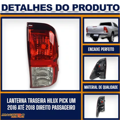 Lanterna Traseira Hilux Pick up 2016 a 2018 Bicolor Lado Direito Passageiro - FITAM