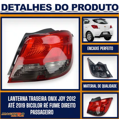 Lanterna Traseira Onix 2012 a 2016 e Joy 2017 a 2019 Bicolor Ré Fume Lado Direito Passageiro - FITAM