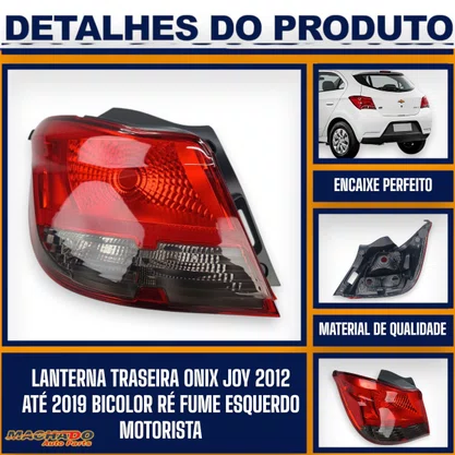 Lanterna Traseira Onix 2012 a 2016 e Joy 2017 a 2019 Bicolor Ré Fume Lado Esquerdo Motorista - FITAM