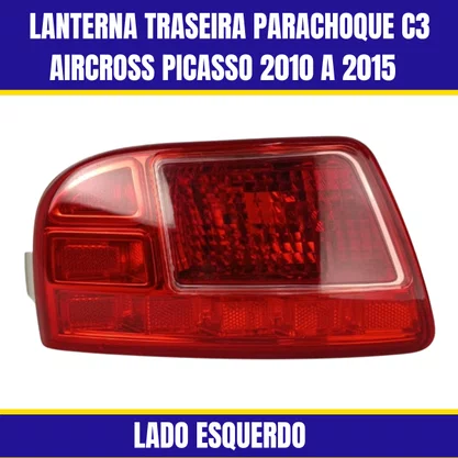 Lanterna Traseira Parachoque C3 AirCross Picasso 2010 a 2015 Lado Esquerdo Motorista - FITAM