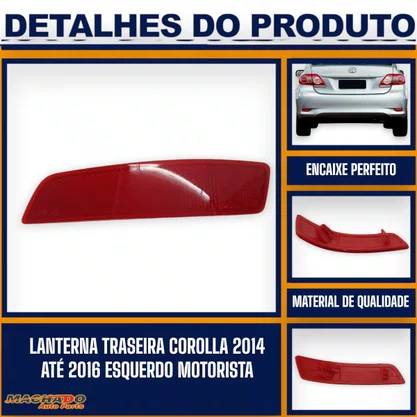 Lanterna Traseira Parachoque Corolla 2014 a 2016 Lado Esquerdo Motorista FITAM