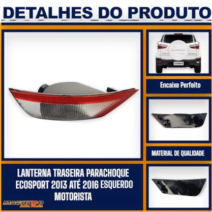 Lanterna Traseira Parachoque Ecosport 2013 a 2016 Luz de Ré Lado Esquerdo Motorista FITAM