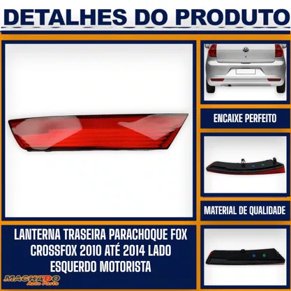 Lanterna Traseira Parachoque Fox e CrossFox 2010 a 2014 Lado Esquerdo Motorista FITAM