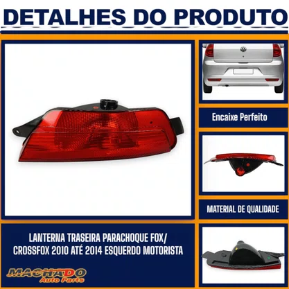 Lanterna Traseira Parachoque Fox e CrossFox 2010 a 2014 Luz Neblina Lado Esquerdo Motorista FITAM