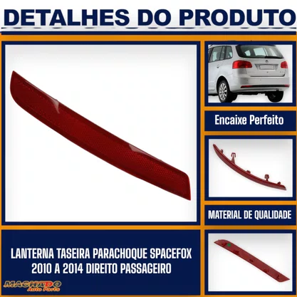 Lanterna Traseira Parachoque SpaceFox 2010 a 2014 Lado Direito Passageiro FITAM