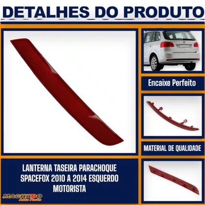 Lanterna Traseira Parachoque SpaceFox 2010 a 2014 Lado Esquerdo Motorista FITAM
