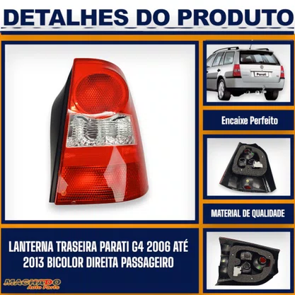 Lanterna Traseira Parati G4 2006 a 2013 Bicolor Carcaça Preta Lado Direito Passageiro - FITAM