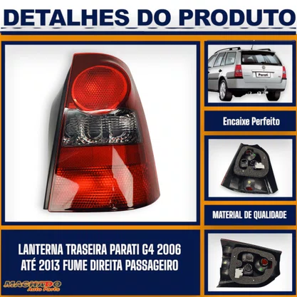 Lanterna Traseira Parati G4 2006 a 2013 Bicolor Carcaça Preta Ré Fumê Lado Direito - FITAM