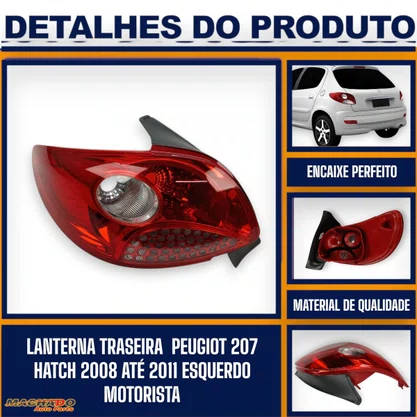 Lanterna Traseira Peugeot 207 Hatch 2008 a 2011 Lado Esquerdo Motorista - FITAM