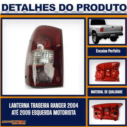 Lanterna Traseira Ranger 2004 a 2009 Lado Esquerdo Motorista - FITAM