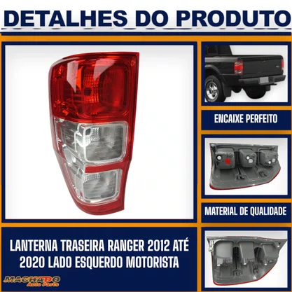 Lanterna Traseira Ranger 2012 a 2020 Lado Esquerdo Motorista - FITAM