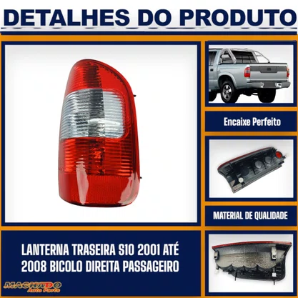 Lanterna Traseira S10 2001 a 2008 Bicolor Lado Direito Passageiro - FITAM