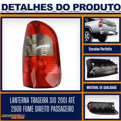 Lanterna Traseira S10 2001 a 2008 Fumê Lado Direito Passageiro - FITAM